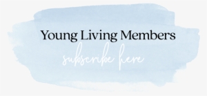 Young Living Subscribe - Mountain