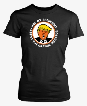 Resist The Orange Face Dictator Potus Donald Trump