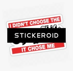 It Chose Me Life Thug - Sign