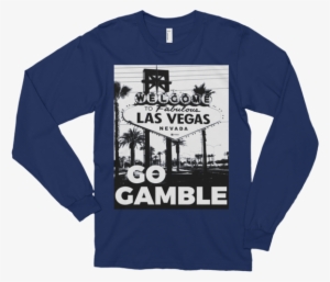 Go Gamble B&w Ink Las Vegas Sign Long Sleeve T-shirt - Famous Las Vegas Sign On Br Aluminum License Plate
