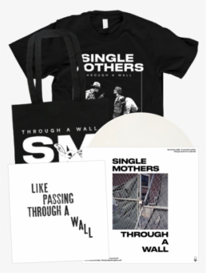 Through A Wall - Single Mothers