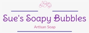 Sue's Soapy Bubbles - Soapy Bubbles
