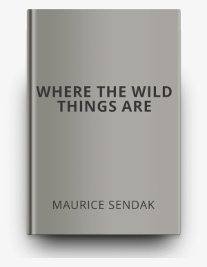 Where The Wild Things Are - Shoe Dog: A Memoir By The Creator Of Nike