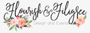 Flourish And Filigree Uniquely Tailored Event Design,