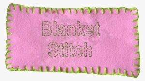 The Blanket Stitch