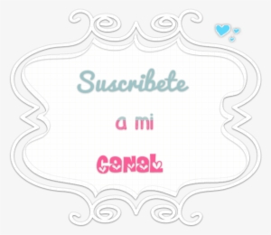 Suscribete A Mi Canal By Sheitta - Suscríbete De Color Rosa