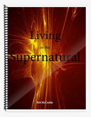 Living In The Supernatural