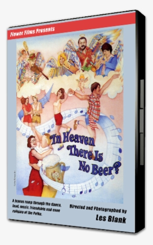 In Heaven - Heaven There Is No Beer?