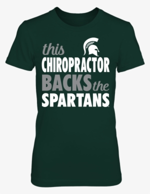 Michigan State Chiropractor T Shirt - Michigan State Spartans