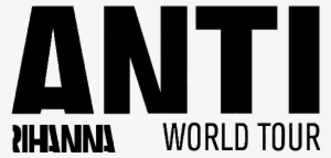 Anti World Tour Logo - Rihanna Anti World Tour Logo