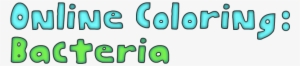 Online Coloring - Bacteria - Child