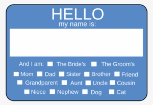 Hello My Name Is Wedding Name Tag - Rehearsal Dinner