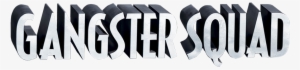 Gangster Squad Image - Gangster Squad Logo Png