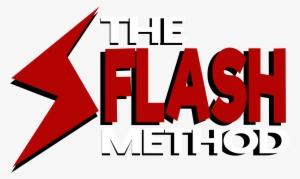 The Flash Method The Flash Method Is A Simple Method