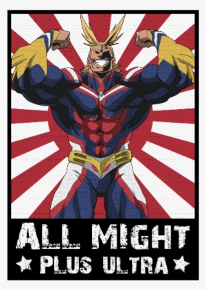 Model Image T Shirt - All Might Plus Ultra