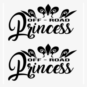 Ford Gmc Chevy Dodge Jeep Toyota 4 X 4 Off Road Princess - Calligraphy
