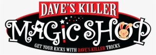 Dave's Killer Magic Shop - Dave's Magic Shop