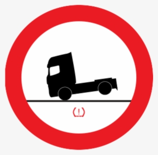 Watch The Braking Action Of Semi-trailers And Trucks - Motorkerékpárral Behajtani Tilos Tábla