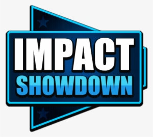 Impact Showdown Becomes Exclusive To Youtube & Soundcloud - Final Showdown Logo Png