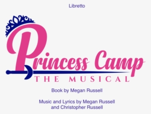 Princess Camp The Musical By Megan Russell And Christopher - Graphic Design