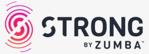 Strong By Zumba Is Not A Dance Class, It's A High Intensity - Graphic Design