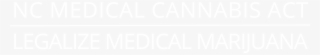 Nc Medical Cannabis Act - North Carolina