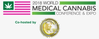 The 2018 World Medical Cannabis Conference & Expo Serves - 2018 World Medical Cannabis Conference & Expo
