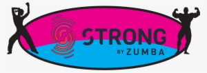 Strong By Zumba™ Combines High-intensity, Strength - Graphic Design