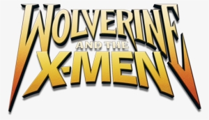 Wolverine And The X-men Logo - Wolverine And The X Men