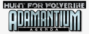 Hunt For Wolverine Adamantium Agenda Logo - Hunt For Wolverine