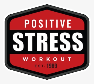 Positive Stress Workout