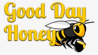 Call - Have A Good Day Honey