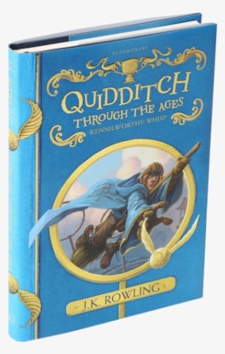 Quidditch Through The Ages By J. K. Rowling