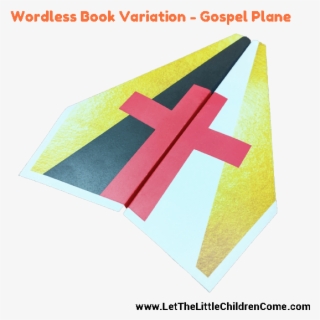 Based On The Same Colors As The Popular Wordless Book, - Wordless Book