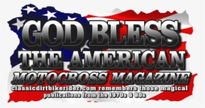 God Bless The American Motocross Magazine Britain, - Event
