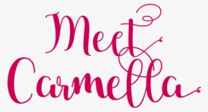 Meet-carmella - Calligraphy