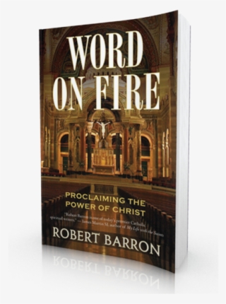 Word On Fire By Robert Barron