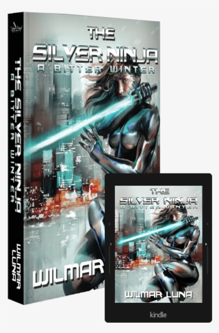 A Bitter Winter The Silver Ninja Book - A Bitter Winter