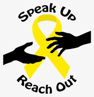 Suicide Awareness - Speak Up And Reach Out