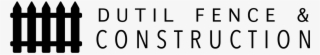 Fence Repair Services - Dutil Fence & Construction