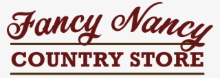 Fancy Nancy Country Store