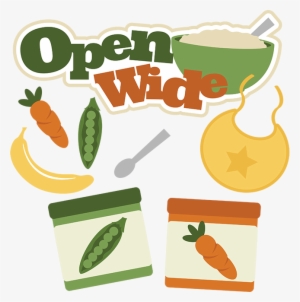Open Wide Svg Baby Svg Baby Food Svg Carrot Svg Banana - Baby Food Clip Art