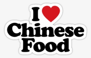 I Love Chinese Food - Love Chinese Food