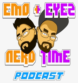 Emo And Eyez Nerd Time - Emo