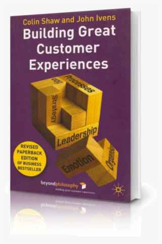 Buy Now - Building Great Customer Experiences By Colin Shaw