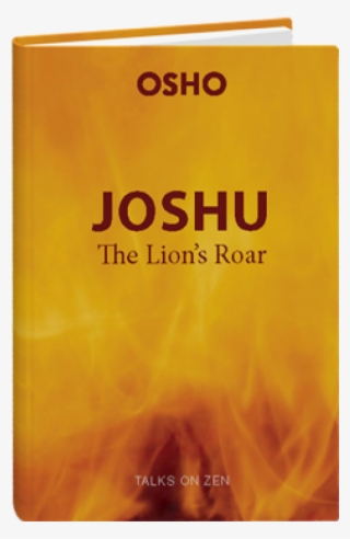 Joshu The Lion's Roar