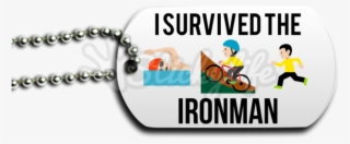 I Survived The Iron Man Dog Tag - Want Vs Need