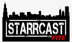 Starrcast On Fite In Chicago Northwest - Chicago