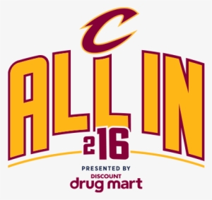 2016 Cavaliers Playoffs Presented By Discount Drug - All In Cavs Playoffs