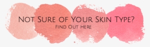 This Is An Easy Way To Find Your Skin Type - Skin